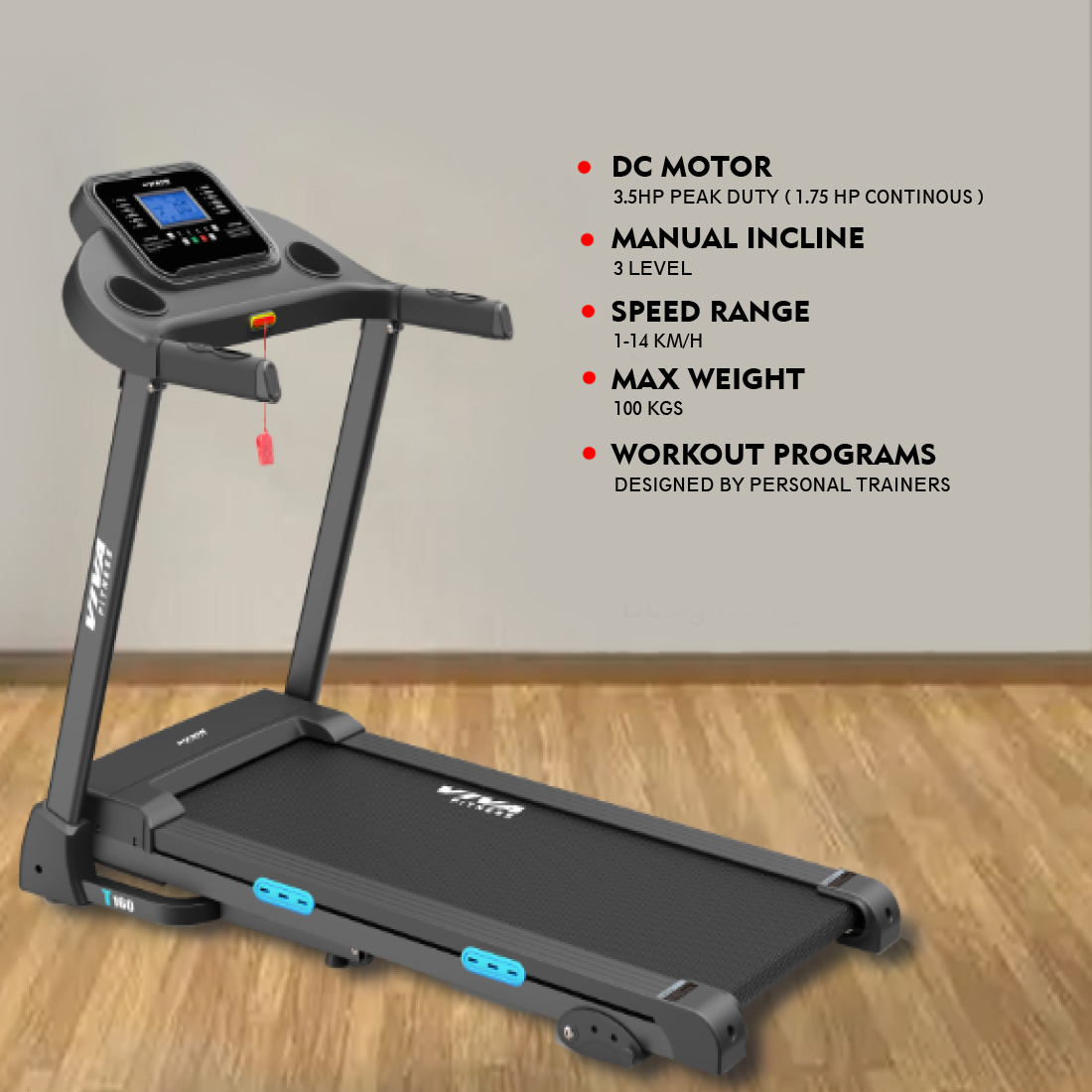 T-160 Motorized Treadmill - VIVA FITNESS